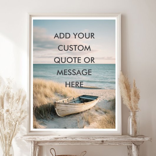 Create Your Own Motivational Quote - Coastal Rowbo Poster