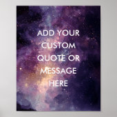 Create Your Own Motivational Quote - Galaxy Nebula Poster (Voorkant)
