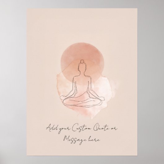 Create Your Own Motivational Quote- Meditation Poster (Voorkant)