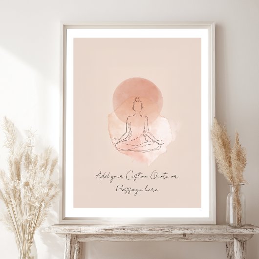 Create Your Own Motivational Quote- Meditation Poster