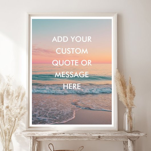 Create Your Own Motivational Quote - Pastel Sunset Poster