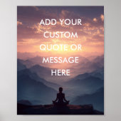 Create Your Own Motivational Quote- Sky-Mountain Poster (Voorkant)