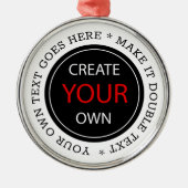 Create Your Own - Personalized, branded / Custom Metalen Ornament (Voorkant)
