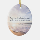 Create Your Own Quote Inspirational Beach Photo Keramisch Ornament (Rechts)