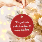 Create Your Own Quote Keramisch Ornament