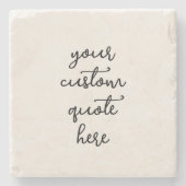 Create Your Own Quote Stone Coaster Stenen Onderzetter (Voorkant)