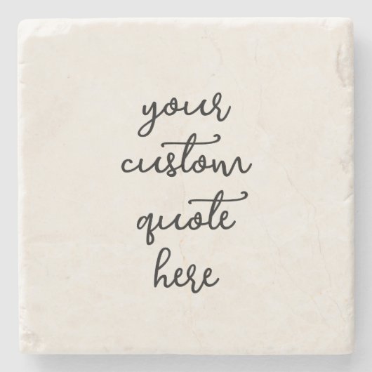 Create Your Own Quote Stone Coaster Stenen Onderzetter (Voorkant)
