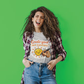 Create Your Own Sunshine T-shirt