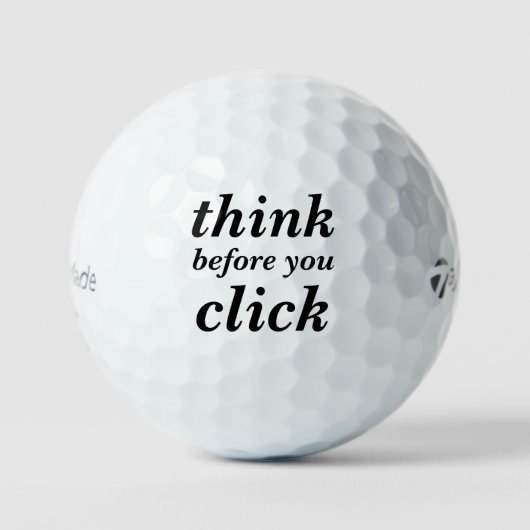Create Your Own | think before you click | Golfballen (Voorkant)