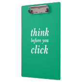 Create Your Own | think before you click | Klembord (Links)