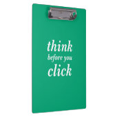 Create Your Own | think before you click | Klembord (Rechts)