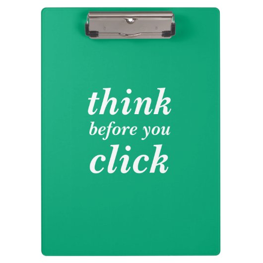 Create Your Own | think before you click | Klembord (Voorkant)