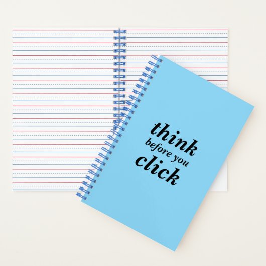 Create Your Own | think before you click | Spiral Notitieboek (Binnen)