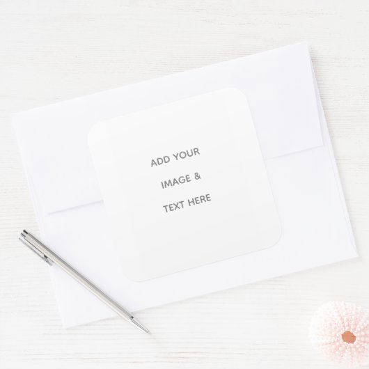 Create Your Own white  Vierkante Sticker (Envelop)