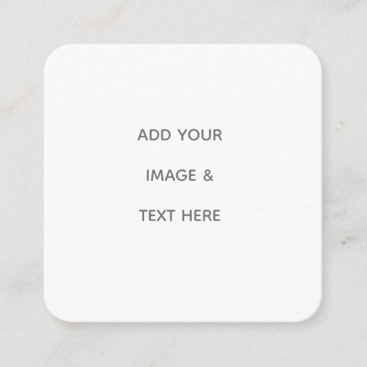 Create Your Own white  Vierkante Visitekaartje (Voorkant)