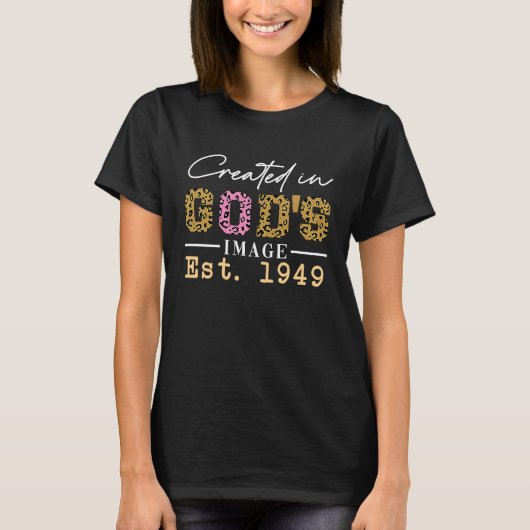 Created in God's Image Established 1949 T-shirt (Voorkant)