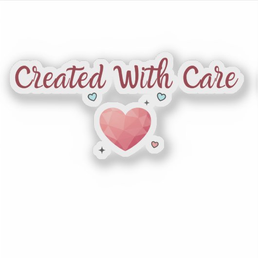 Created With Care Sticker | Small Business sticker (Voorkant)