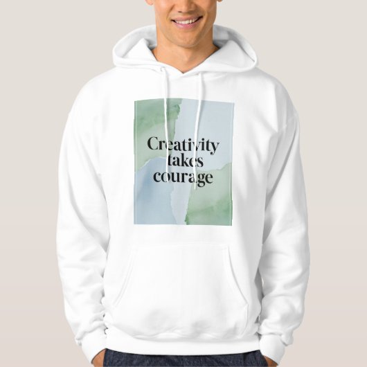 Creatief zijn kost moed 3 hoodie (Voorkant)