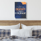 Creatief zijn vraagt moed canvas afdruk (Insitu (Slaapkamer))