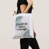 Creatief zijn vraagt moed tote bag (Dichtbij)