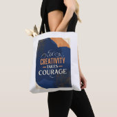 Creatief zijn vraagt moed tote bag (Dichtbij)