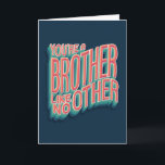 Creatieve 3D-typografie Brother als geen ander Kaart<br><div class="desc">Een met de hand gemaakt typografisch ontwerp</div>