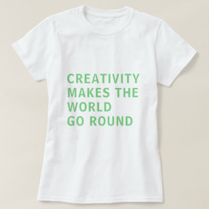 Creatieve Creatie Slogan Citaat Groene Typografie T-shirt