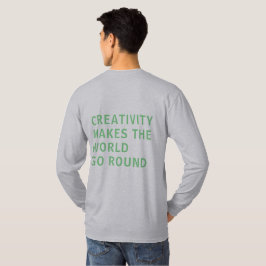 Creatieve Creatie Slogan Quote Groene Typografie T-shirt
