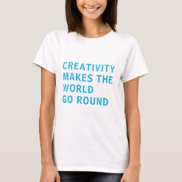 Creatieve Creatitiviteit Slogan Citaat Blauwe Typo T-shirt