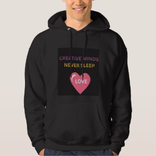 Creatieve geesten slapen nooit Love Heren Hoodie