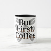 Creatieve "Maar Eerst, Koffie" Typografie Mok