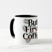 Creatieve "Maar Eerst, Koffie" Typografie Mok (Voorkant links)