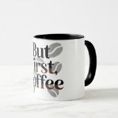 Creatieve "Maar Eerst, Koffie" Typografie Mok (Voorkant rechts)