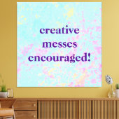 "Creatieve Messen aangemoedigd!" Pastel Painty Canvas Afdruk (Insitu (Woonkamer))