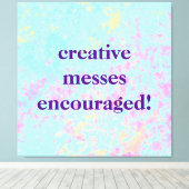"Creatieve Messen aangemoedigd!" Pastel Painty Canvas Afdruk (Insitu (Houten vloer))