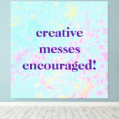"Creatieve Messen aangemoedigd!" Pastel Painty Canvas Afdruk (Insitu (Houten vloer))