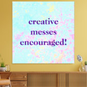 "Creatieve Messen aangemoedigd!" Pastel Painty Canvas Afdruk (Insitu (Woonkamer))