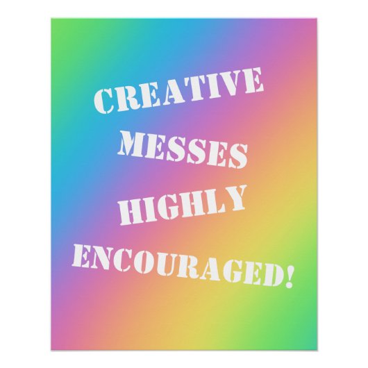 Creatieve messes aangemoedigd! RegenboogPoster Perfect Poster (Voorkant)