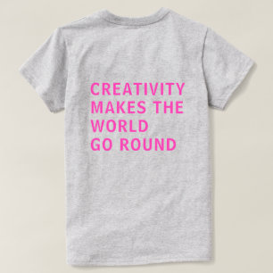 Creatieve quote roze typografie achteraan bedrukt  t-shirt