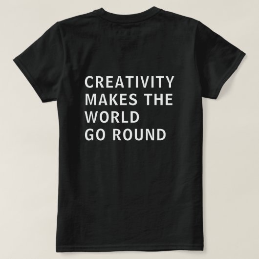 Creatieve quote witte typografie achterkant afdruk t-shirt (Design achterkant)