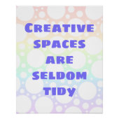 Creatieve ruimtes zijn zelden tidy Poster (Voorkant)