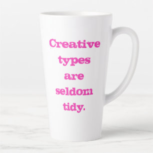 Creatieve typen zijn zelden tanden latte mok