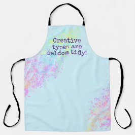 "Creatieve types zijn zelden dom!" Verf Splatter Schort