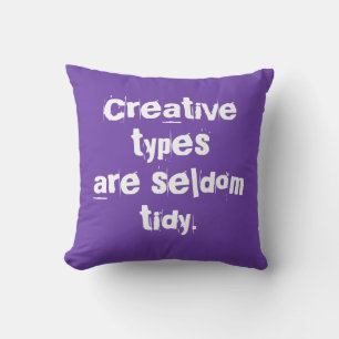 Creatieve types zijn zelden Paarse piloot Kussen