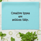 Creatieve types zijn zelden Tidy Kitchen Towel Theedoek (Gevouwen)