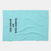 Creatieve types zijn zelden Tidy Kitchen Towel Theedoek (Horizontaal)