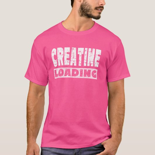 Creatine Loading - Grappige Workout Gym Gezegde T-shirt (Voorkant)