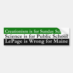 Creationisme, wetenschap en Paul LePage Bumpersticker