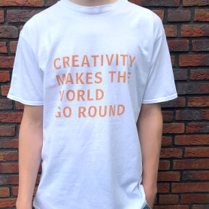 Creative Creatitivity-slogan Quote Oranje Typograf T-shirt