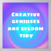 Creative Geniuses zijn Zelden Tidy Poster (Voorkant)